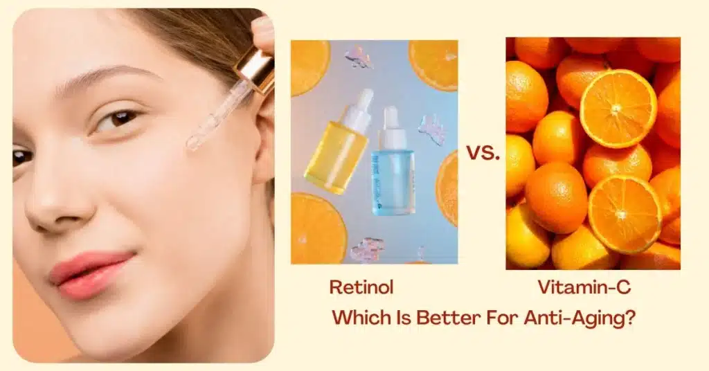 Retinol vs. Vitamin C