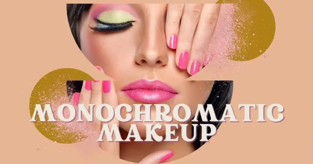 Monochromatic Makeup